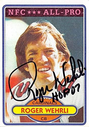 Sports Memorabilia Roger Wehrli Autographed Football Card (St Louis Cardinals) 1980 Topps No.75 inscribed HOF 07