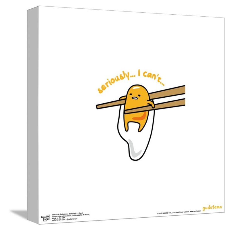 Trends International Gallery Pops Gudetama - Seriously...I Can't Canvas Wall Art, Unframed Version, 12" x 12" Gallery Pops Canvas Wall Art