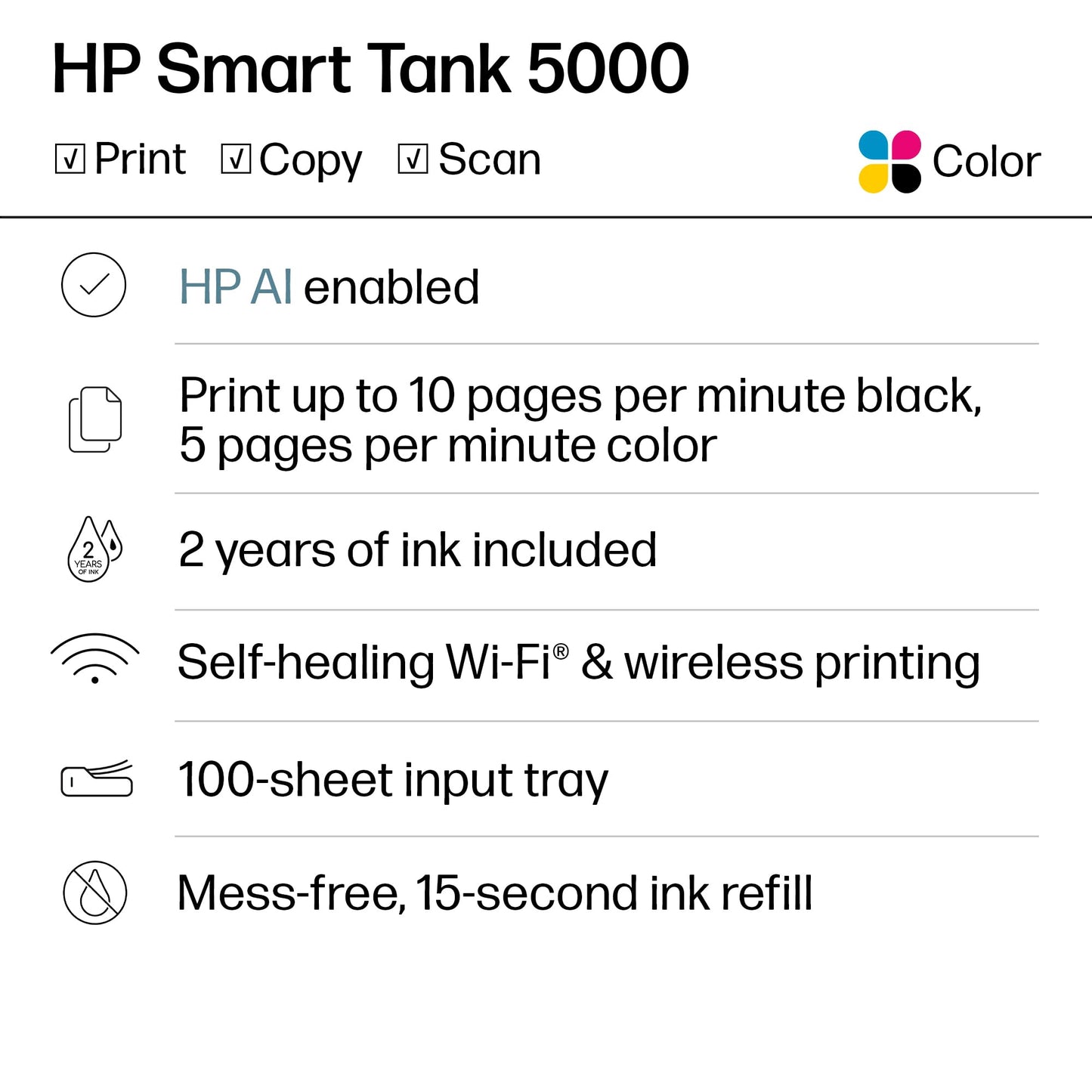 HP Smart Tank 5000 Wireless All-in-One Ink Tank Printer, Scanner, Copier with 2 Years of Ink Included, Best-for-Home, Cartridge-Free, Refillable and AI-Enabled. (5D1B6A)