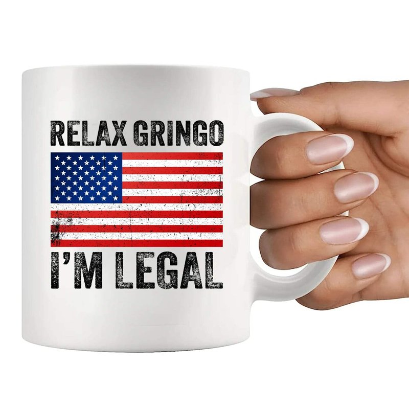 Panvola Relax Gringo I'm Legal I'm A New American Citizen Citizenship Gifts For Family Friends Immigration New Citizen Gift Celebration US Flag Ceramic Mug (White, 11 oz)