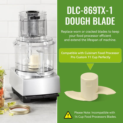 DLC-869TX-1 Dough Blade for Cuisinart Food Processor Pro Custom 11 Replacement Parts, Food Processor Blade Fits for Cuisinart DLC-8S, DFP-11, DLC-2011, DLC-3011, EV-11PC6, EV-11PC7 & EV-11PC8 Only